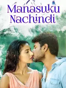 Free Manasuku Nachindi (Life Mein Twist) (2018) (Hindi + Telugu) Dual Audio UnCut South Movie HD ESub